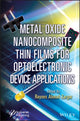 Book cover of: Metal Oxide Nanocomposite Thin Films for Optoelectronic Device Applications. By: Rayees Ahmad Zargar
