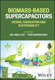 Book cover of: Biomass-Based Supercapacitors. By: M. Aziz