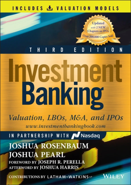 Investment Banking, Valuation, LBOs, M&A, and IPOs (Book + Valuation Models) 9781119867876 Joshua Rosenbaum