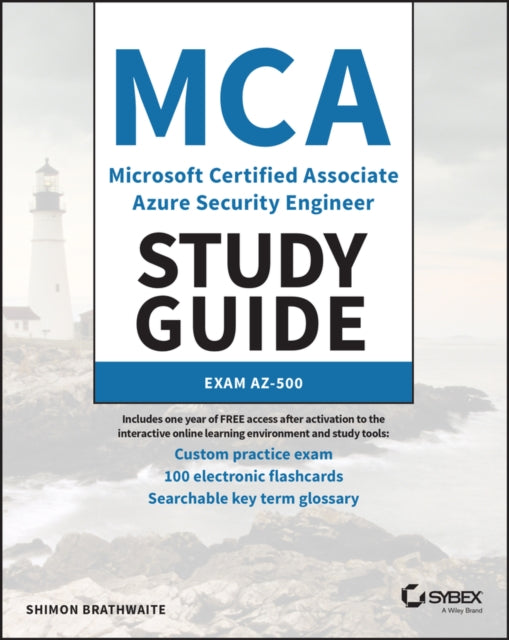 Book cover of: MCA Microsoft Certified Associate Azure Security Engineer Study Guide. By: Shimon Brathwaite
