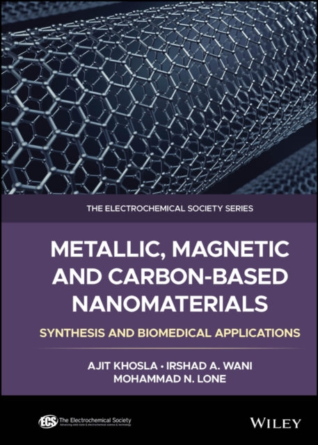 Book cover of: Metallic, Magnetic, and Carbon-Based Nanomaterials. By: Ajit Khosla