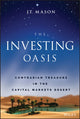 Book cover of: Investing Oasis. By: Jay Mason