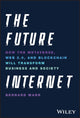 Book cover of: Future Internet. By: Bernard Marr