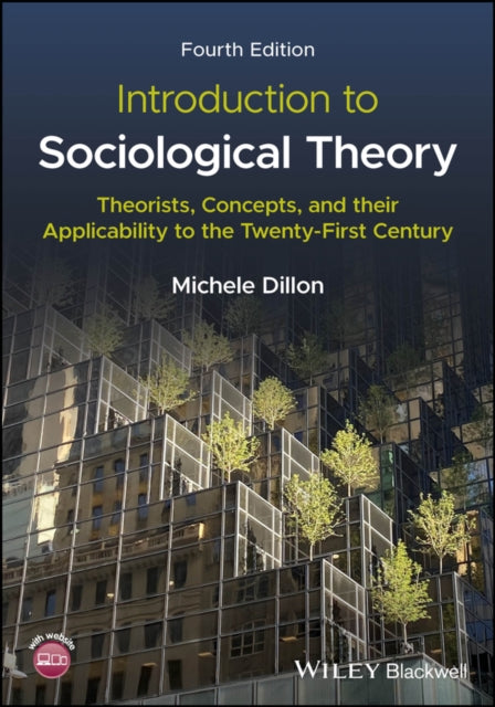 Book cover of: Introduction to Sociological Theory. By: Michele Dillon