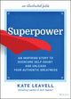 Book cover of: Superpower. By: Kate Leavell