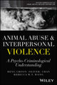 Book cover of: Animal Abuse and Interpersonal Violence. By: Heng Choon (Oliver) Chan
