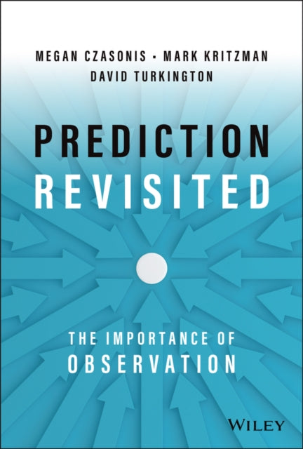 Book cover of: Prediction Revisited. By: Mark P. Kritzman