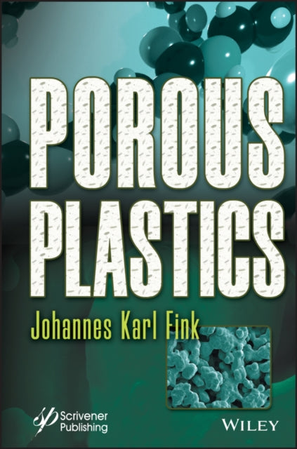 Book cover of: Porous Plastics. By: Johannes Karl Fink