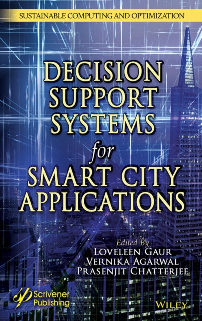 Book cover of: Intelligent Decision Support Systems for Smart City Applications. By: Gaur
