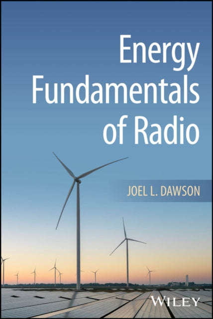 Book cover of: Energy Fundamentals of Radio. By: Joel Dawson