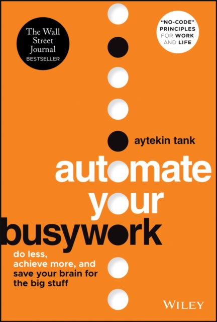 Book cover of: Automate Your Busywork. By: Tank