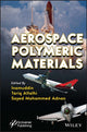 Book cover of: Aerospace Polymeric Materials. By: Inamuddin