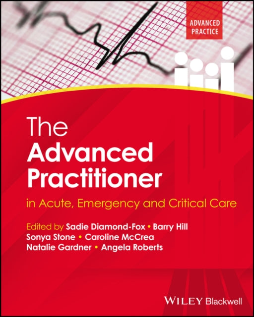 Book cover of: Advanced Practitioner in Acute, Emergency and Critical Care. By: Diamond Diamond Fox