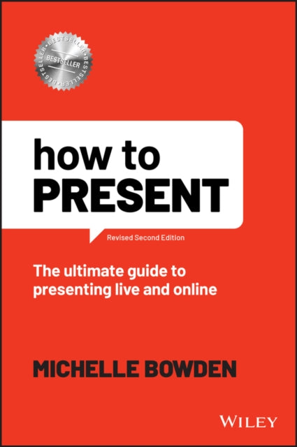 Book cover of: How to Present. By: Michelle Bowden
