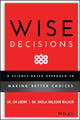 Book cover of: Wise Decisions. By: James E. Loehr