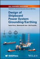 Book cover of: Design of Shipboard Power System Grounding / Earthing. By: Norbert Doerry
