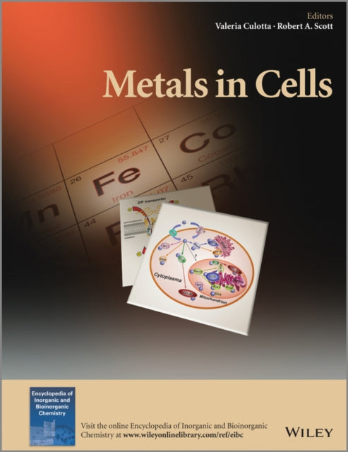 Book cover of: Metals in Cells. By: Valeria Culotta