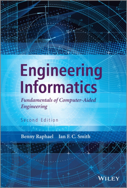 Book cover of: Engineering Informatics. By: B. Raphael