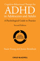 Book cover of: Cognitive-Behavioural Therapy for ADHD in Adolescents and Adults. By: Susan Young