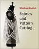 Book cover of: Fabrics and Pattern Cutting. By: Winifred Aldrich