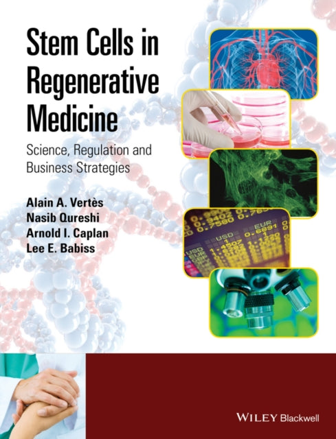 Book cover of: Stem Cells in Regenerative Medicine. By: Alain A. Vertes