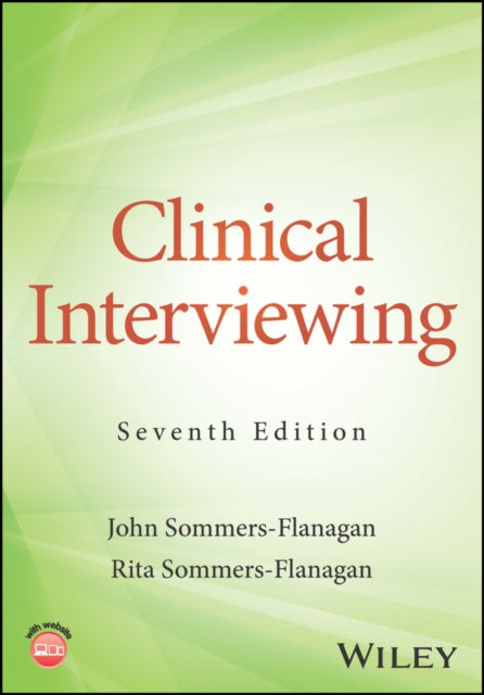 Book cover of: Clinical Interviewing. By: John Sommers-Flanagan