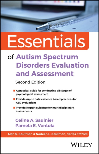 Book cover of: Essentials of Autism Spectrum Disorders Evaluation and Assessment. By: Celine A. Saulnier