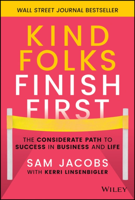 Book cover of: Kind Folks Finish First. By: Sam Jacobs