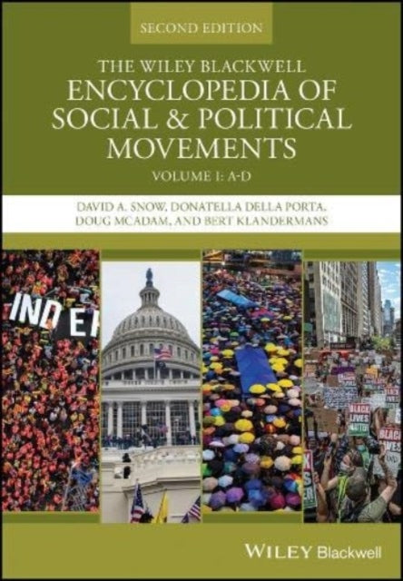 Book cover of: Wiley Blackwell Encyclopedia of Social and Pol itical Movements, Second Edition. By: D. A. Snow