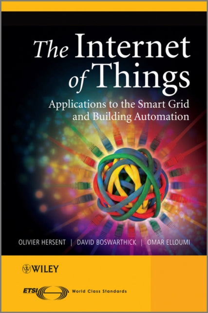 Book cover of: Internet of Things. By: Olivier Hersent