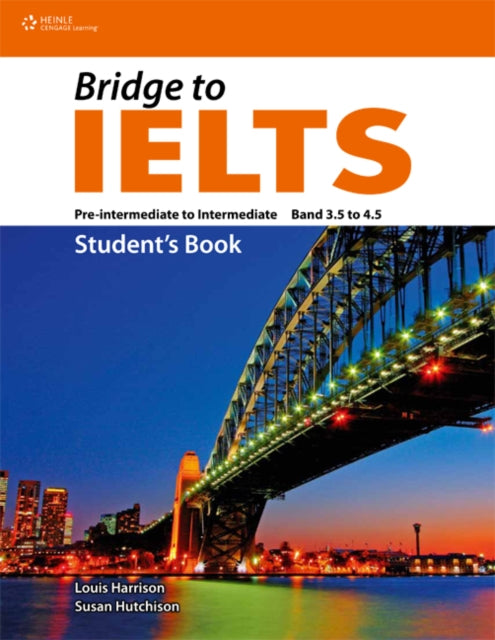 Book cover of: Bridge to IELTS. By: Susan Hutchinson