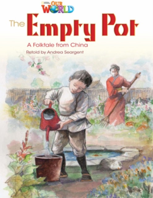 Book cover of: Our World Readers: The Empty Pot. By: Heinle