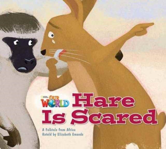 Book cover of: Our World Readers: Hare Is Scared Big Book