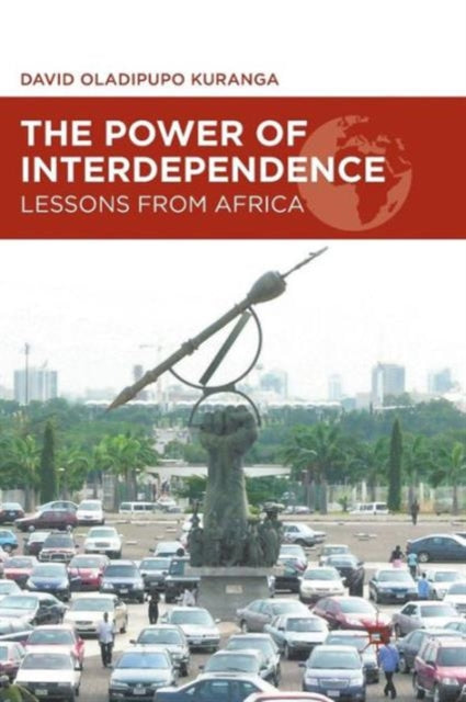Book cover of: Power of Interdependence. By: David Oladipupo Kuranga