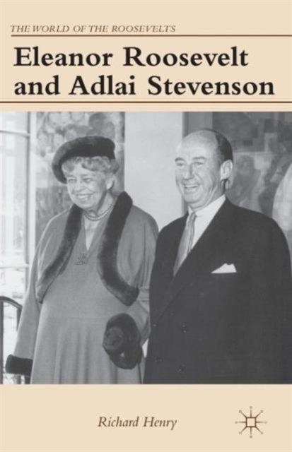 Book cover of: Eleanor Roosevelt and Adlai Stevenson