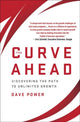 Book cover of: Curve Ahead. By: Dave Power