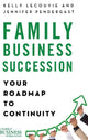 Book cover of: Family Business Succession. By: K. LeCouvie
