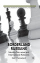 Book cover of: Borderland Russians. By: G. Hønneland