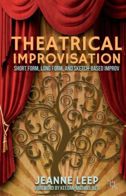 Book cover of: Theatrical Improvisation. By: J. Leep