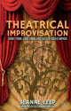 Book cover of: Theatrical Improvisation. By: J. Leep