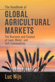 Book cover of: Handbook of Global Agricultural Markets. By: L. Nijs
