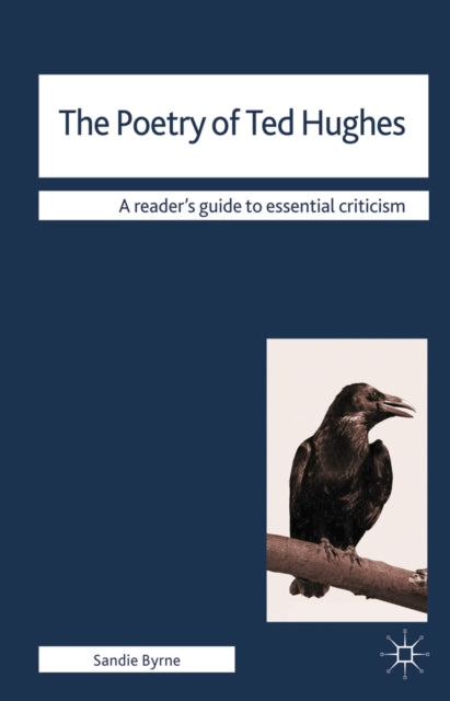 Book cover of: Poetry of Ted Hughes. By: Sandie Byrne