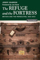 Book cover of: Refuge and the Fortress. By: J. Seabrook
