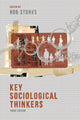 Book cover of: Key Sociological Thinkers. By: Rob Stones