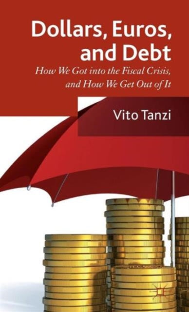 Book cover of: Dollar, Euros and Debt