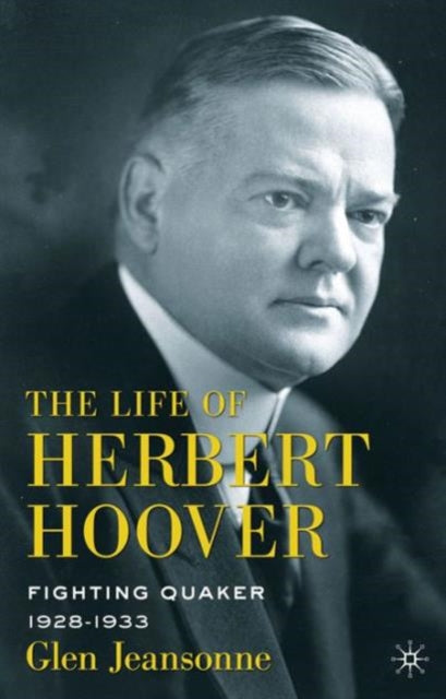 Book cover of: Life of Herbert Hoover. By: Glen Jeansonne