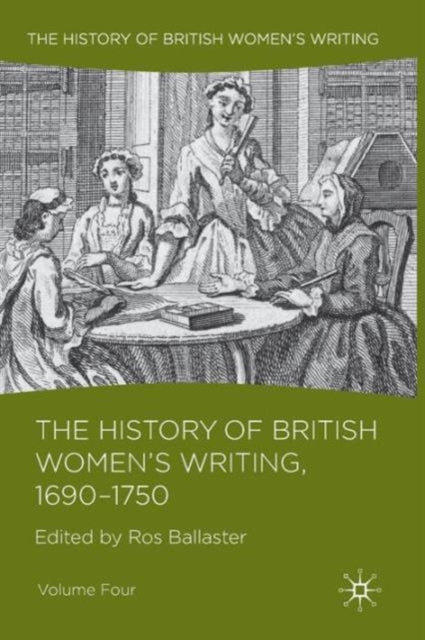 Book cover of: History of British Women's Writing, 1690 - 1750. By: Ros Ballaster