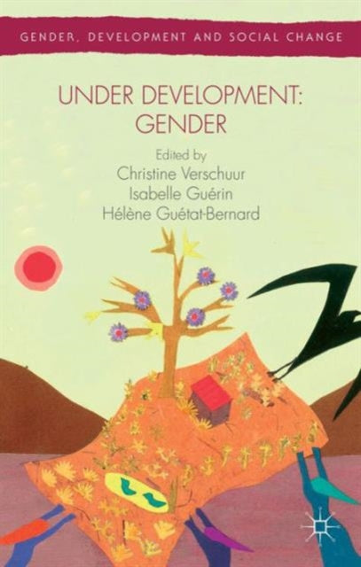 Book cover of: Under Development: Gender. By: C. Verschuur