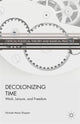 Book cover of: Decolonizing Time. By: N. Shippen