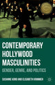 Book cover of: Contemporary Hollywood Masculinities. By: S. Kord